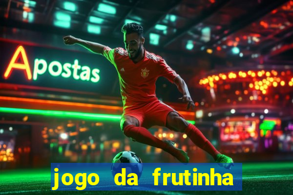 jogo da frutinha paga mesmo